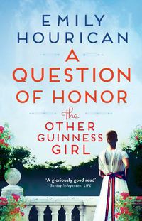 Cover image for The Other Guinness Girl: A Question of Honor