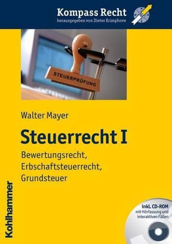 Cover image for Steuerrecht I: Bewertungsrecht, Erbschaftsteuerrecht, Grundsteuer