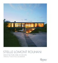 Cover image for Stelle Lomont Rouhani: Architecture and Interiors