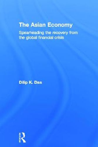 Cover image for The Asian Economy: Spearheading the recovery from the global financial crisis