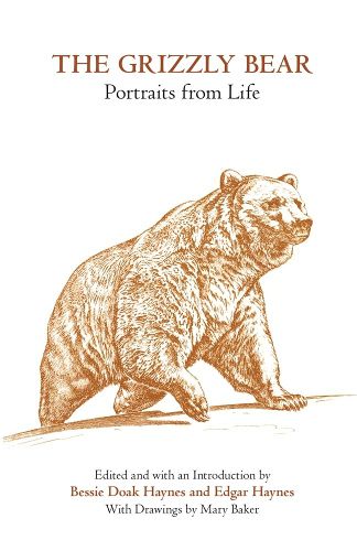 Cover image for The Grizzly Bear: Portraits from Life