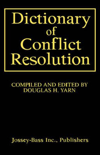 Cover image for Dictionary of Conflict Resolution