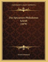 Cover image for Des Epicureers Philodemus Schrift (1879)