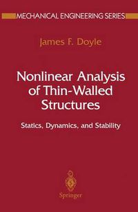 Cover image for Nonlinear Analysis of Thin-Walled Structures: Statics, Dynamics, and Stability