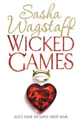 Cover image for Wicked Games: A racy, romantic romp you won't want to put down