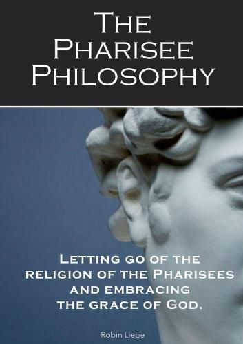 Cover image for The Pharisee Philosophy