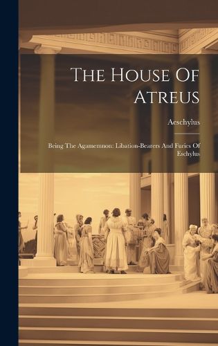 Cover image for The House Of Atreus
