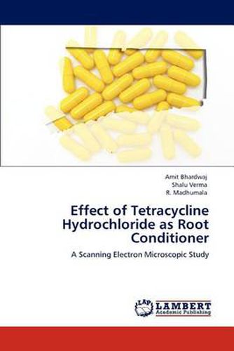 Cover image for Effect of Tetracycline Hydrochloride as Root Conditioner