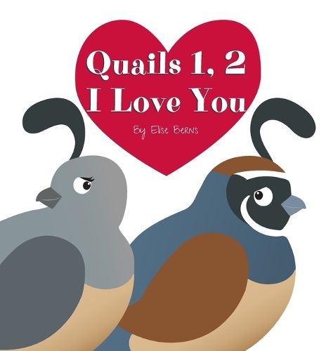Cover image for Quails 1, 2 I Love You