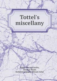 Cover image for Tottel's Miscellany