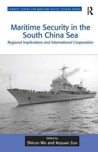 Cover image for Maritime Security in the South China Sea: Regional Implications and International Cooperation