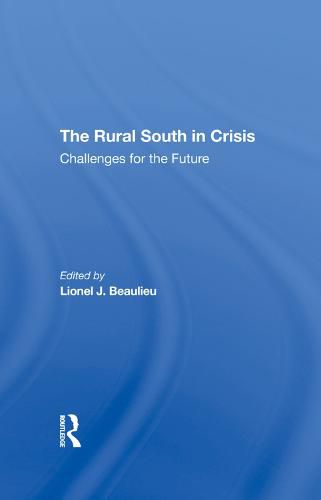 Cover image for The Rural South in Crisis: Challenges for the Future