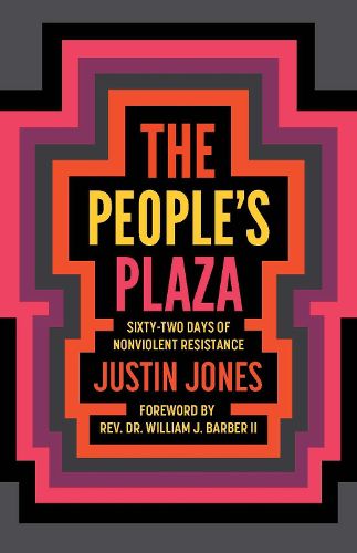 Cover image for The People's Plaza: Sixty-Two Days of Nonviolent Resistance