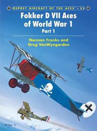 Cover image for Fokker D VII Aces of World War 1: (part 1)