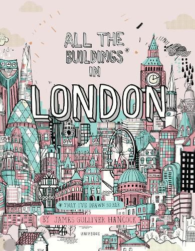 Cover image for All the Buildings in London: That I've Drawn So Far