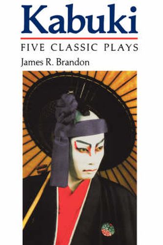 Kabuki: Five Classic Plays