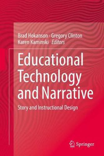 Cover image for Educational Technology and Narrative: Story and Instructional Design