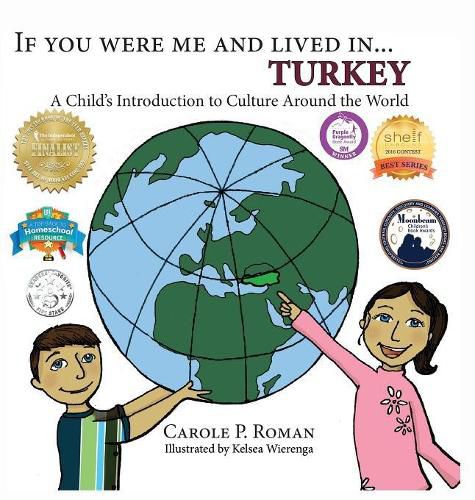 If You Were Me and Lived in... Turkey: A Child's Introduction to Culture Around the World