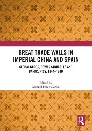 Cover image for Great Trade Walls in Imperial China and Spain