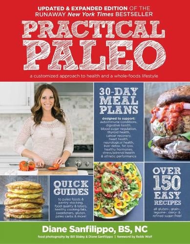 Cover image for Practical Paleo, 2nd Edition (updated And Expanded): A Customized Approach to Health and a Whole-Foods Lifestyle