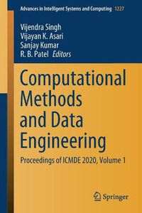 Cover image for Computational Methods and Data Engineering: Proceedings of ICMDE 2020, Volume 1