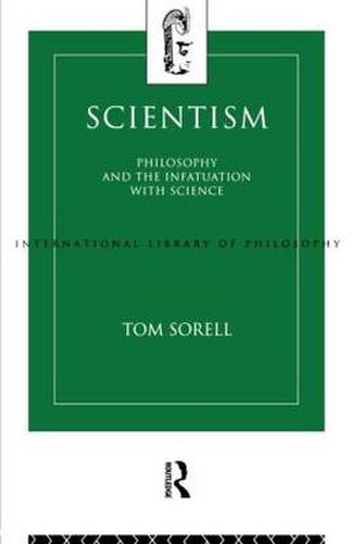 Cover image for Scientism: Philosophy and the Infatuation with Science