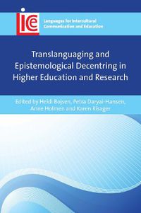 Cover image for Translanguaging and Epistemological Decentring in Higher Education and Research