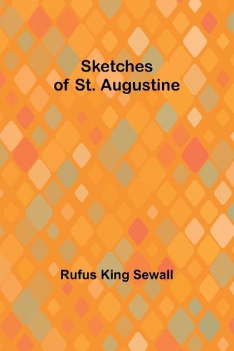 Sketches of St. Augustine