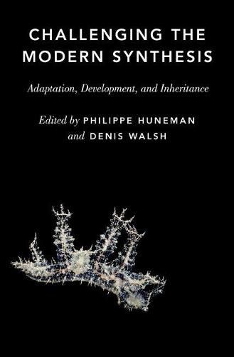 Challenging the Modern Synthesis: Adaptation, Development, and Inheritance