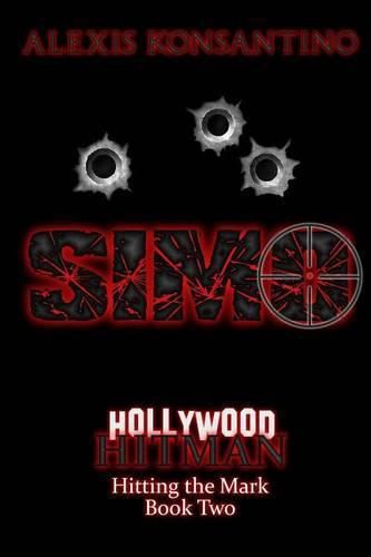 Cover image for SIMO Hollywood Hitman: Hitting the Mark, Book Two