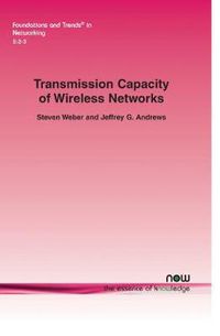 Cover image for Transmission Capacity of Wireless Networks