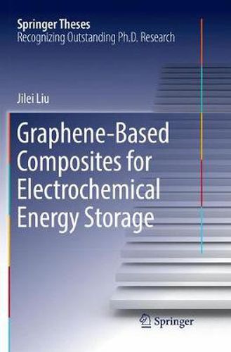 Cover image for Graphene-based Composites for Electrochemical Energy Storage
