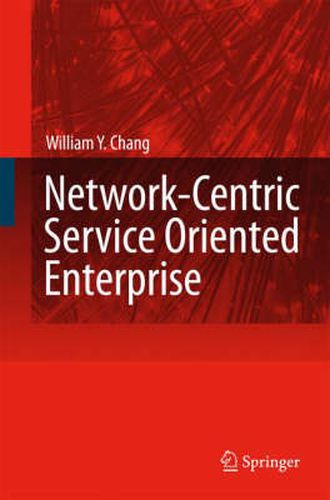 Cover image for Network-Centric Service Oriented Enterprise