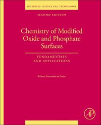 Cover image for Chemistry of Modified Oxide and Phosphate Surfaces: Fundamentals and Applications: Volume 36