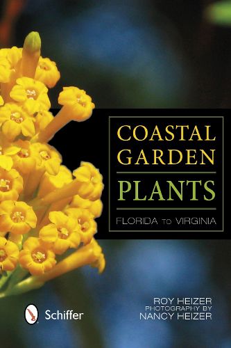 Cover image for Coastal Garden Plants : Florida to Virginia