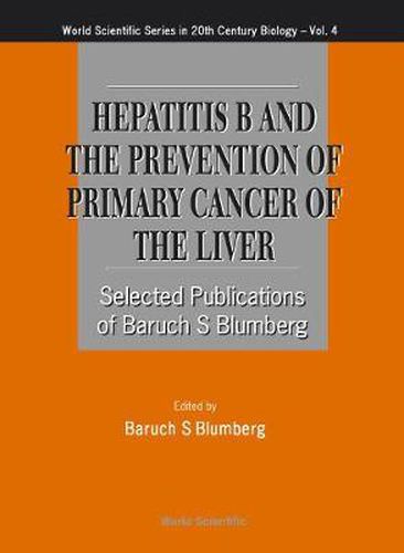 Cover image for Hepatitis B And The Prevention Of Primary Cancer Of The Liver