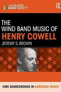 Cover image for The Wind Band Music of Henry Cowell