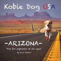 Cover image for Kobie Dog USA: Arizona