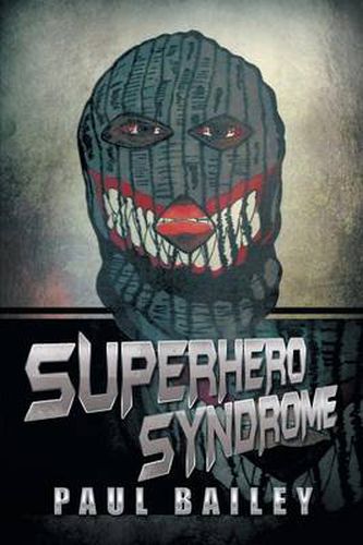 Superhero Syndrome