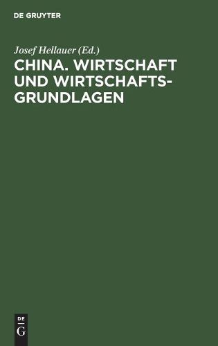 Cover image for China. Wirtschaft Und Wirtschaftsgrundlagen