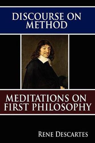 Cover image for Discourse on Method and Meditations on First Philosophy