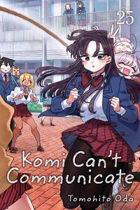 Cover image for Komi Can't Communicate, Vol. 25