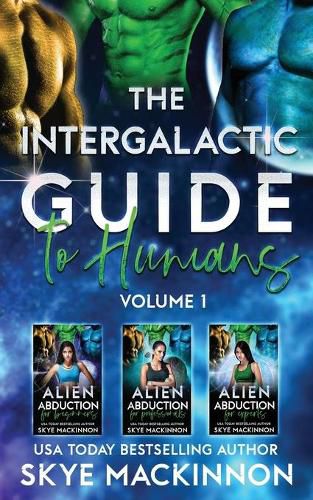 The Intergalactic Guide to Humans: Volume 1: Books 1-3