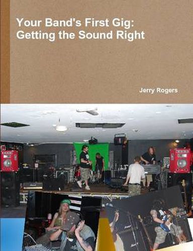 Cover image for Your Band's First Gig: Getting The Sound Right