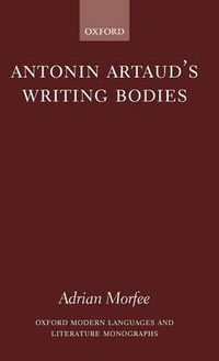 Cover image for Antonin Artaud's Writing Bodies