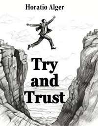 Cover image for Try and Trust