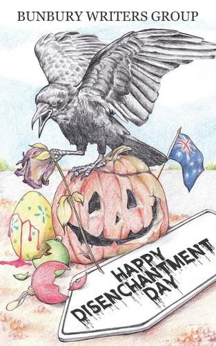 Cover image for Happy Disenchantment Day: Short Stories of Hapless Holidays