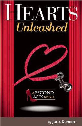 Cover image for Hearts Unleashed: A Second Acts Novel
