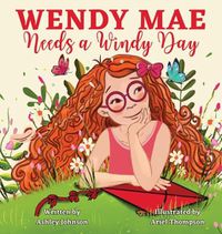 Cover image for Wendy Mae Needs a Windy Day