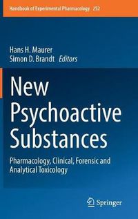 Cover image for New Psychoactive Substances: Pharmacology, Clinical, Forensic and Analytical Toxicology